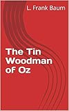  The Tin Woodman of Oz (English Edition)