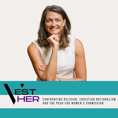 Confronting Religion, Christian Nationalism and the Push for Women&rsquo;s Submission