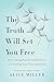 The Truth Will Set You Free: Overcoming Emotional Blindness and Finding Your True Adult Self