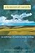 Elemental South: An Anthology of Southern Nature Writing