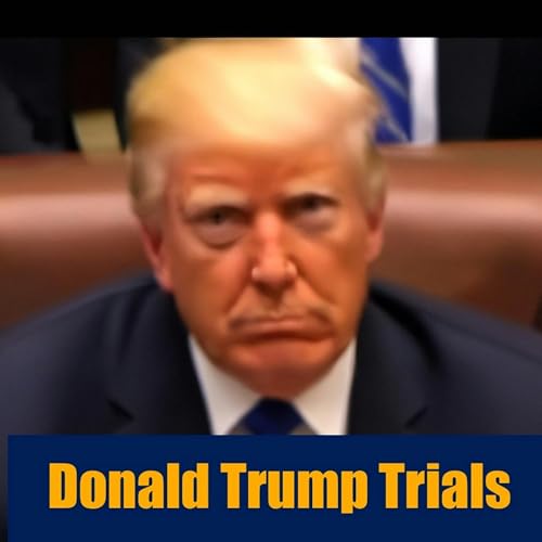 Donald Trump Trials cover art