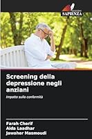 Screening della depressione negli anziani (Italian Edition) 6209351468 Book Cover