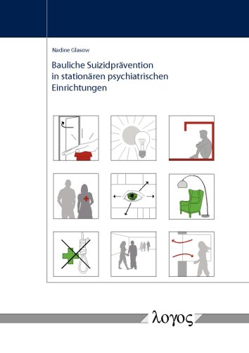 Bauliche Suizidprävention in stationären psychiatrischen Einrichtungen