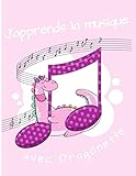  J\'apprends la musique avec drragonette: Cahier de musique, Carnet de partitions 4 portées avec clé de sol et clé de fa par page 50 pages - Grand format - Couverture souple