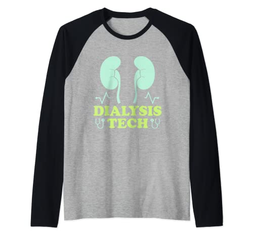 Funny Medical Tees - Camiseta de técnico de diálisis Camiseta Manga Raglan