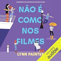 N&atilde;o &eacute; como nos filmes [It's Not Like The Movies] Audiolibro Por Lynn Painter arte de portada