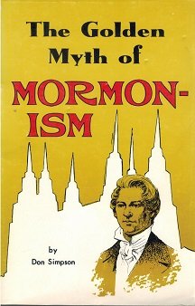 Paperback The Golden Myth of Mormonism Book