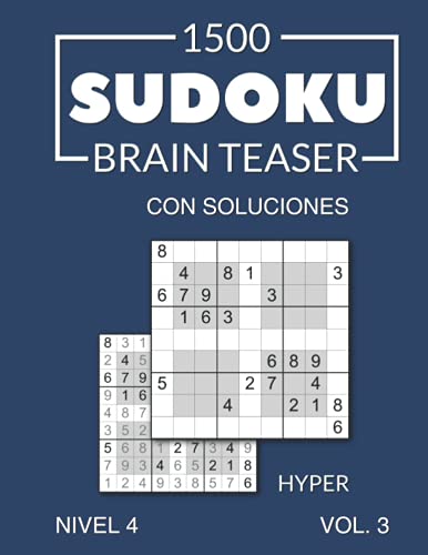 1500 Sudoku Brain Teaser Hyper con soluciones: Nivel 4 (difícil), Volumen 3, Edición en español (Spanish Edition)