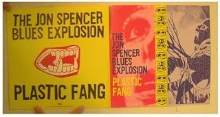 The Jon Spencer Blues Explosion Poster Two Sided Plastic Fang John