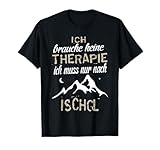 Therapie Ich Muss Nur Nach Ischgl