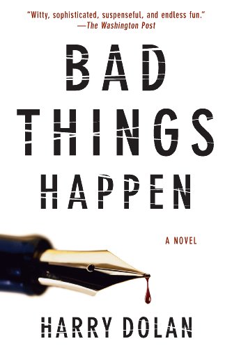 Bad Things Happen (David Loogan Book 1)