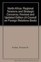 North Africa: Regional Tensions and Strategic Concerns 0275927741 Book Cover