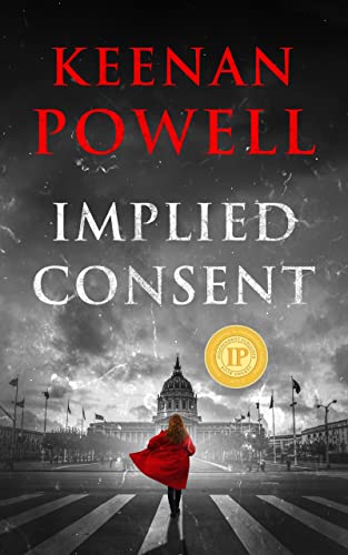 Implied Consent: A Maureen Gould Legal Thriller