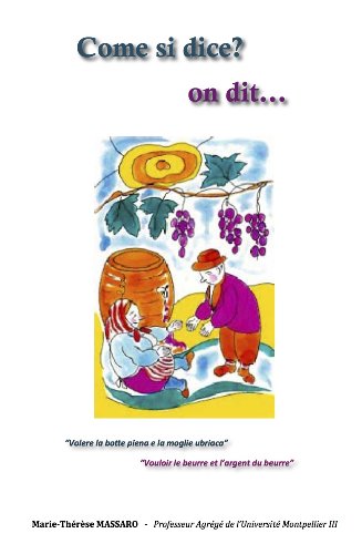 Come si dice? On dit... (French Edition)