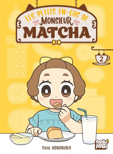 Les petits en-cas de Monsieur Matcha T02