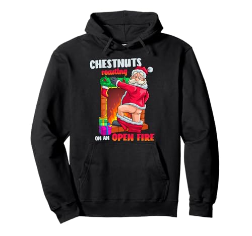 Chest Nuts Roasting Funny Naughty Santa Dirty Food Pun Xmas Pullover Hoodie