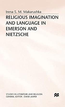 Religious Imagination and Language in Emerson and Nietzsche 1994th Edition book cover