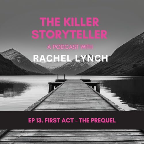 🎙️13. First Act. The Prequel