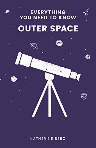 Preisvergleich Produktbild Outer Space (Everything You Need to Know)