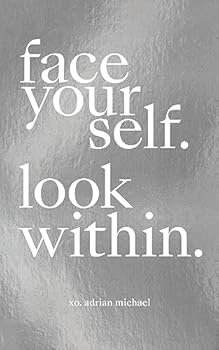 Paperback Face Yourself. Look Within. Book