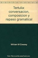 Tertulia: conversacion, composicion y repaso gramatical 0390217050 Book Cover