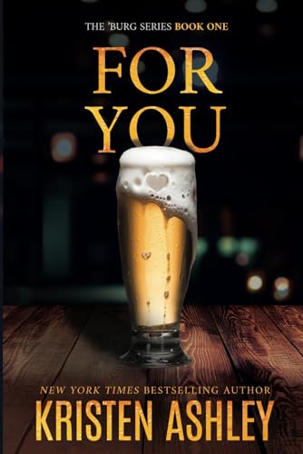 For You (The 'Burg Series)