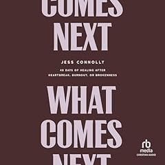 What Comes Next Audiolibro Por Jess Connolly arte de portada