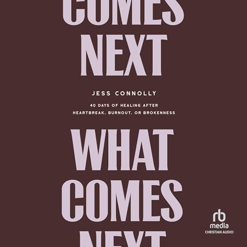 What Comes Next Audiolivro Por Jess Connolly capa