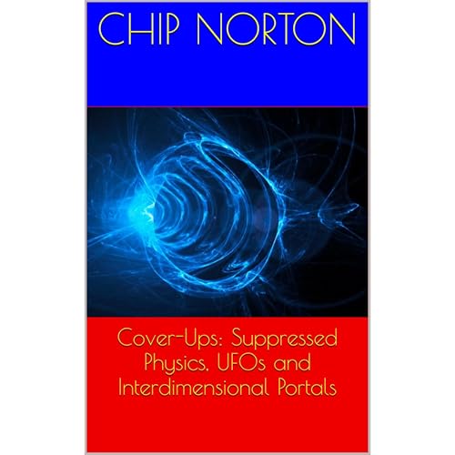 Cover-Ups: Suppressed Physics, UFOs and Interdimensional Portals Audiolibro Por Chip Norton arte de portada
