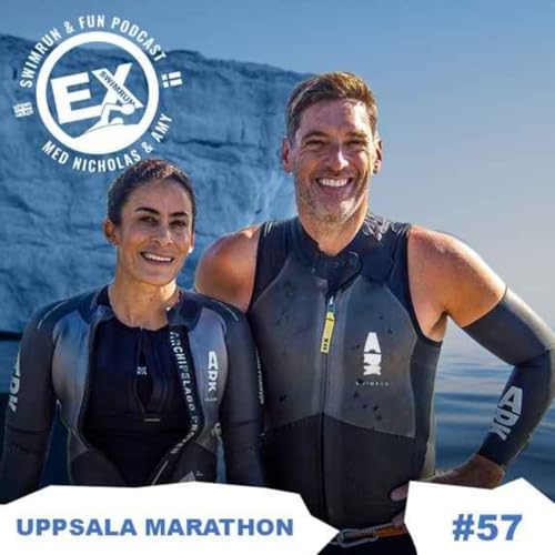 Avsnitt 57 - EX Super Safari & Uppsala Marathon