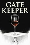 Gate Keeper (EKO Parables Book 2) (English Edition)