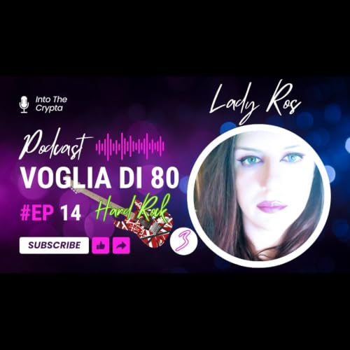 Voglia di '80 - Speciale Hard Rock 3 - Ep. 14 - Seconda Stagione