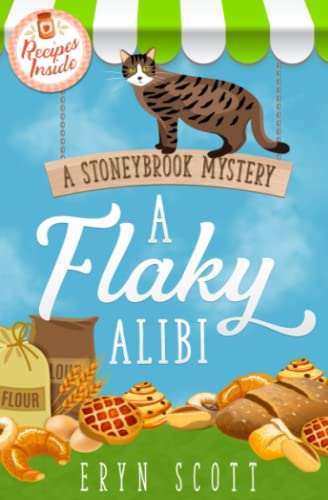 A Flaky Alibi (A Stoneybrook Mystery)