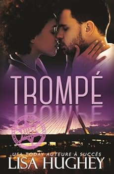 Paperback Trompé: (Romance et Danger sous Protection) (ALIAS Romances sous Protection) [French] Book