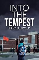 Into the Tempest 149089456X Book Cover