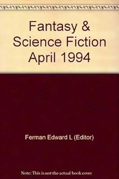 Fantasy & Science Fiction April 1994