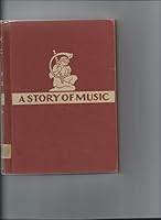 A Story of Music, Revised Edition B001J2RV8W Book Cover