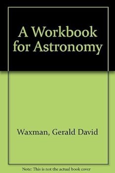 Paperback A Workbook for Astronomy Book