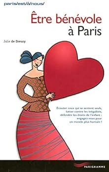 Paperback Etre bénévole à Paris 2005 Book