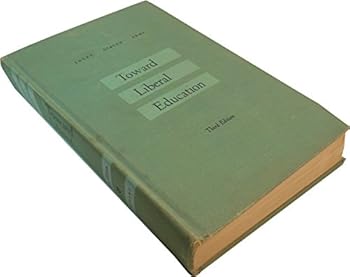 Hardcover Toward Liberal Education Book