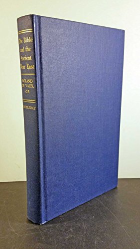 The Bible and the Ancient Near East
