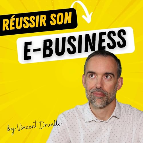 Réussir son E-business ! cover art