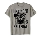 Unhinged and Feral Raccoon Cowboy Funny Raccoon T-Shirt