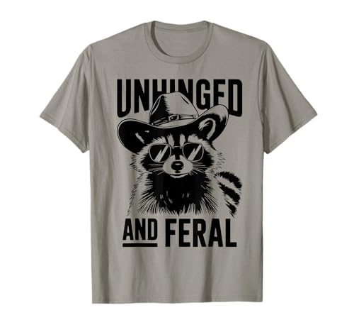 Unhinged and Feral Raccoon Cowboy Funny Raccoon T-Shirt