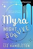  Myra Might Survive