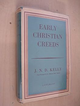 Early Christian Creeds