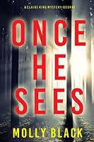 Once He Sees 1094378542 Book Cover