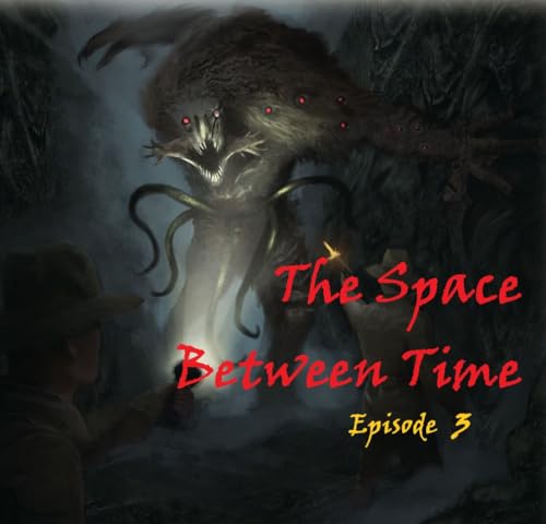 Page de couverture de Space Between Time - ep. 3