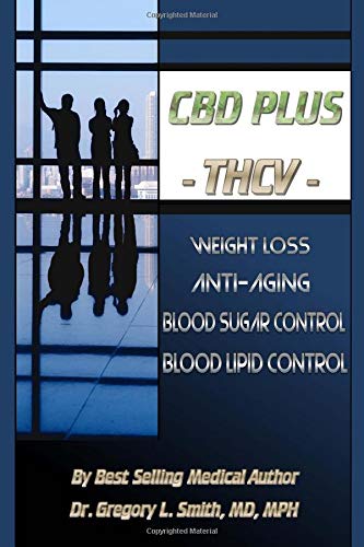 CBDplus (THCV): Appetite Killer for Weight Loss and Improved Metabolism