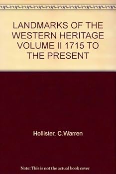LANDMARKS OF THE WESTERN HERITAGE VOLUME II 1715 TO THE PRESENT